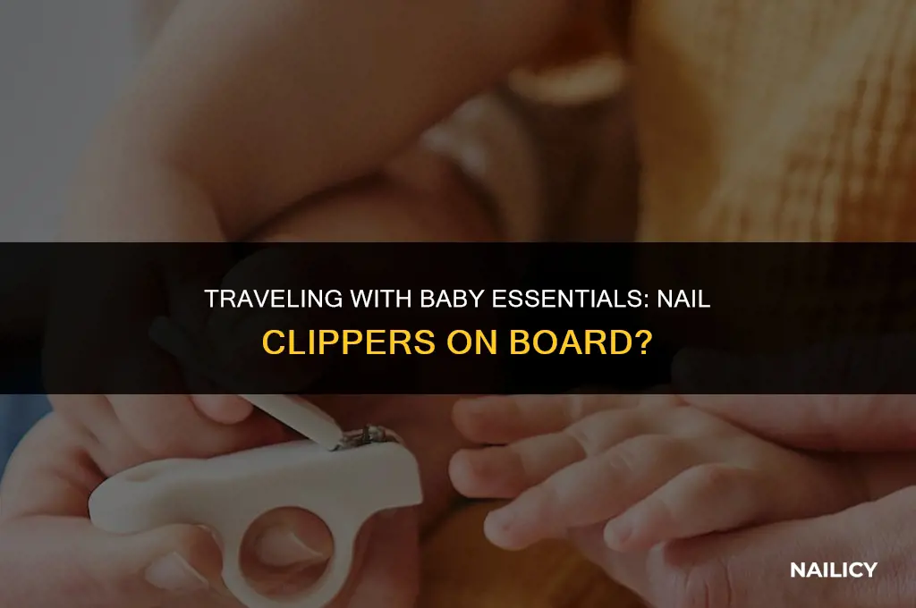 can i take baby nail clippers on a plane