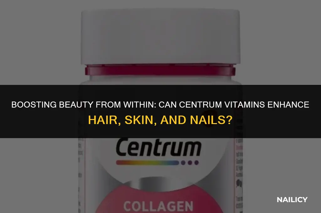 can i take hair skin and nails with centrum