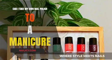 Can You Bring Your Own Nail Polish to a Manicure?