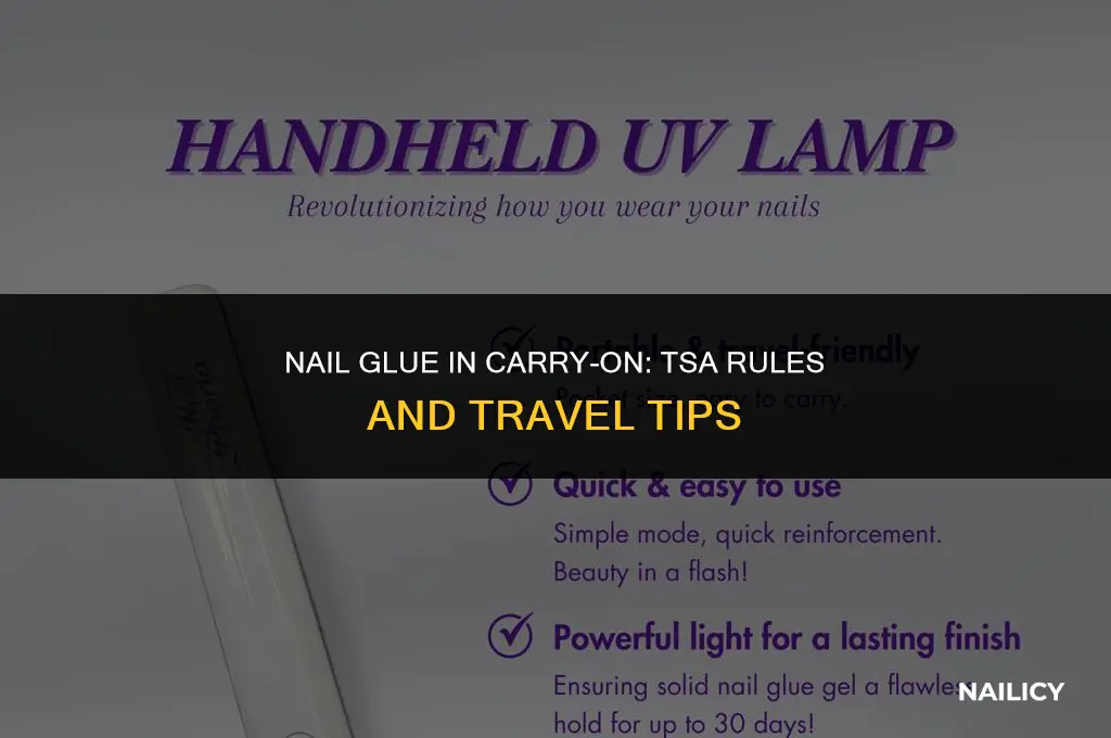 can i take nail glue in my carry on