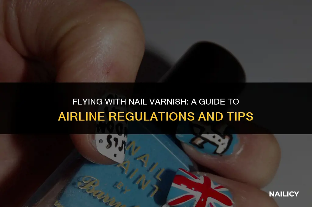 can i take nail varnish on plane