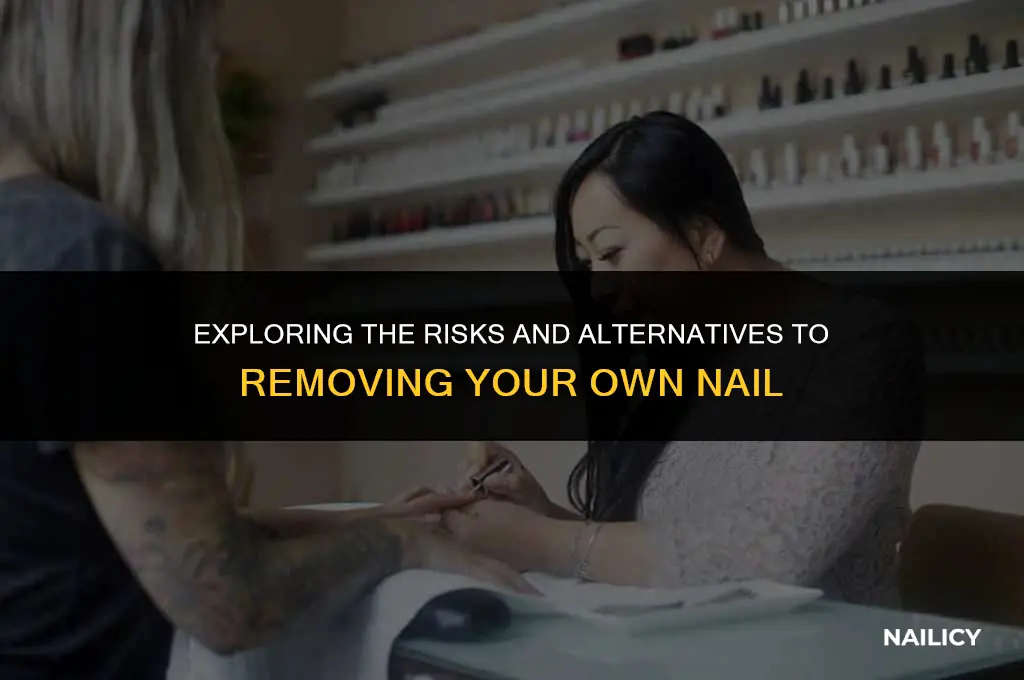 can i tear my own nail out