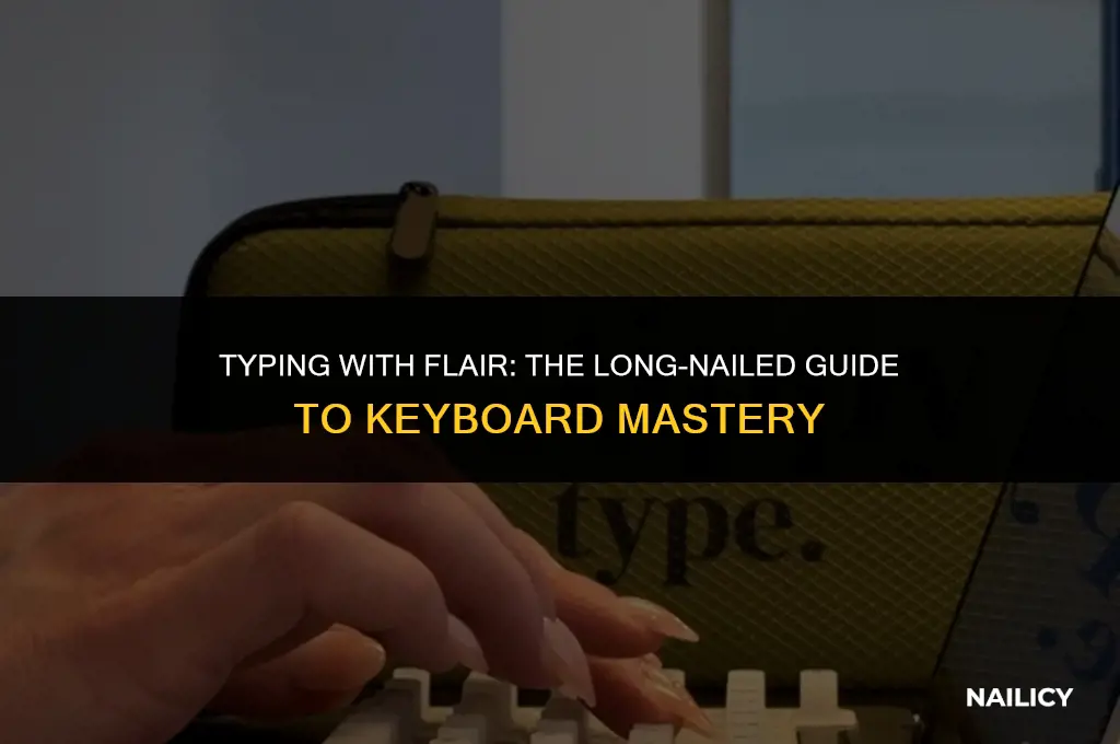 can i type with long nails