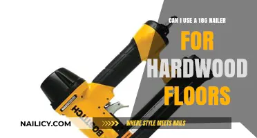 Can I Use a 18G Nailer for Hardwood Floors?
