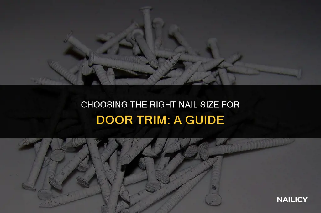 can i use a 6 d nail for door trim