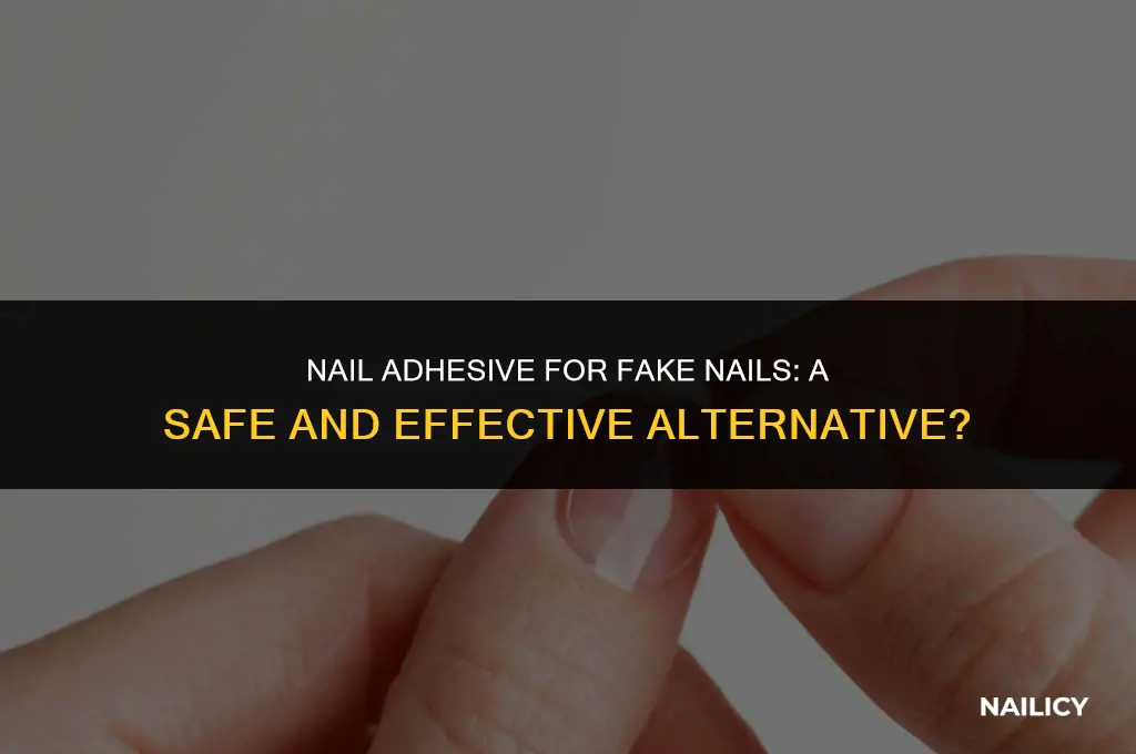 can i use a nail adhesive to apply fake nails