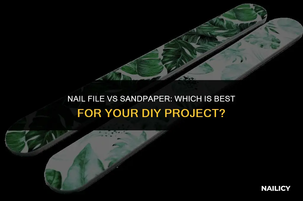 can i use a nail file instead of sandpaper