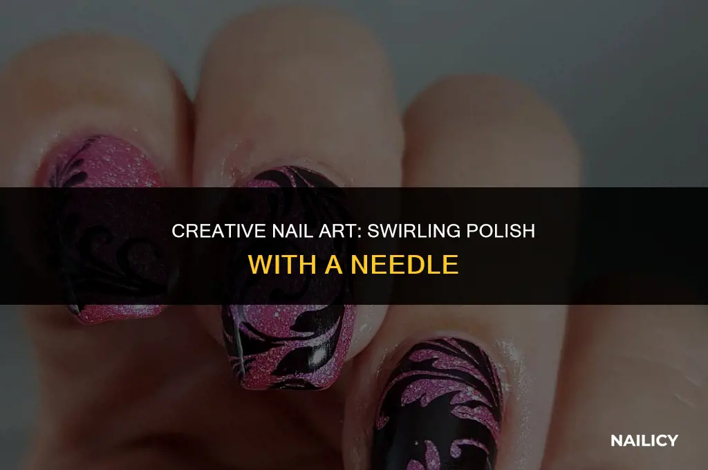 can i use a needle to swirl nail polish