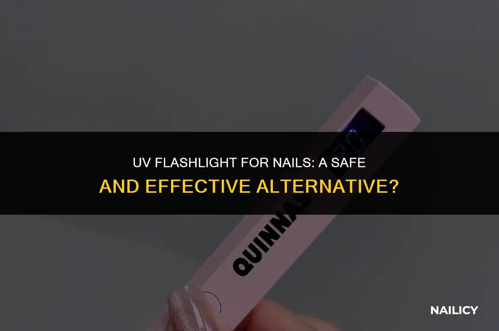 can i use a uv flashlight for nails