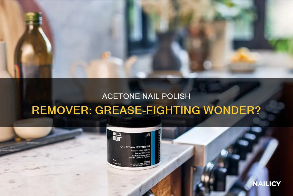 can i use acetone nail polish remover to remove grease