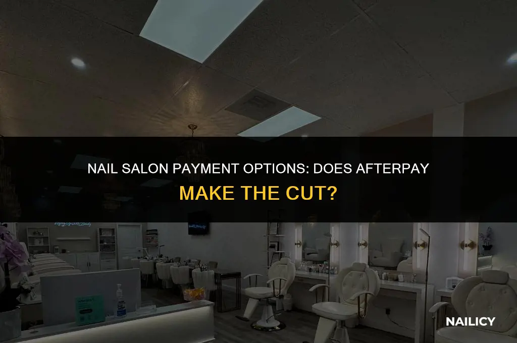 can i use afterpay at a nail salon