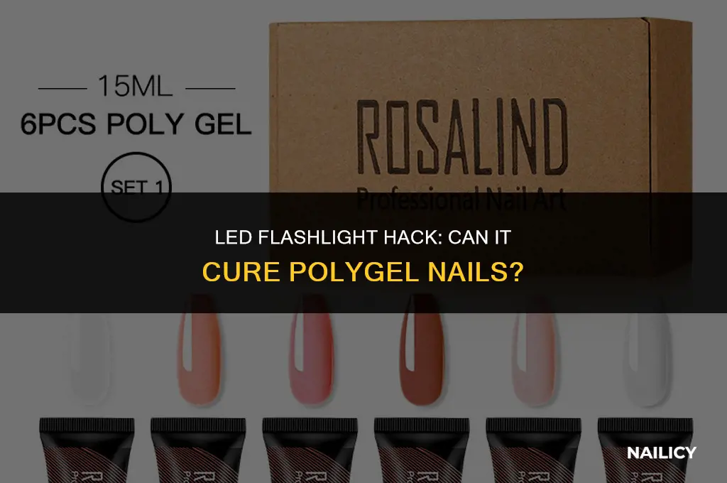 can i use an led flashlight to cure polygel nails