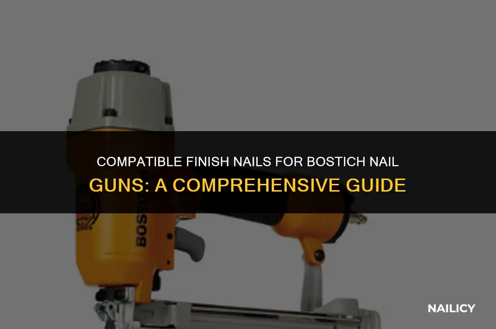 can i use any finish nails in bostich nail gun