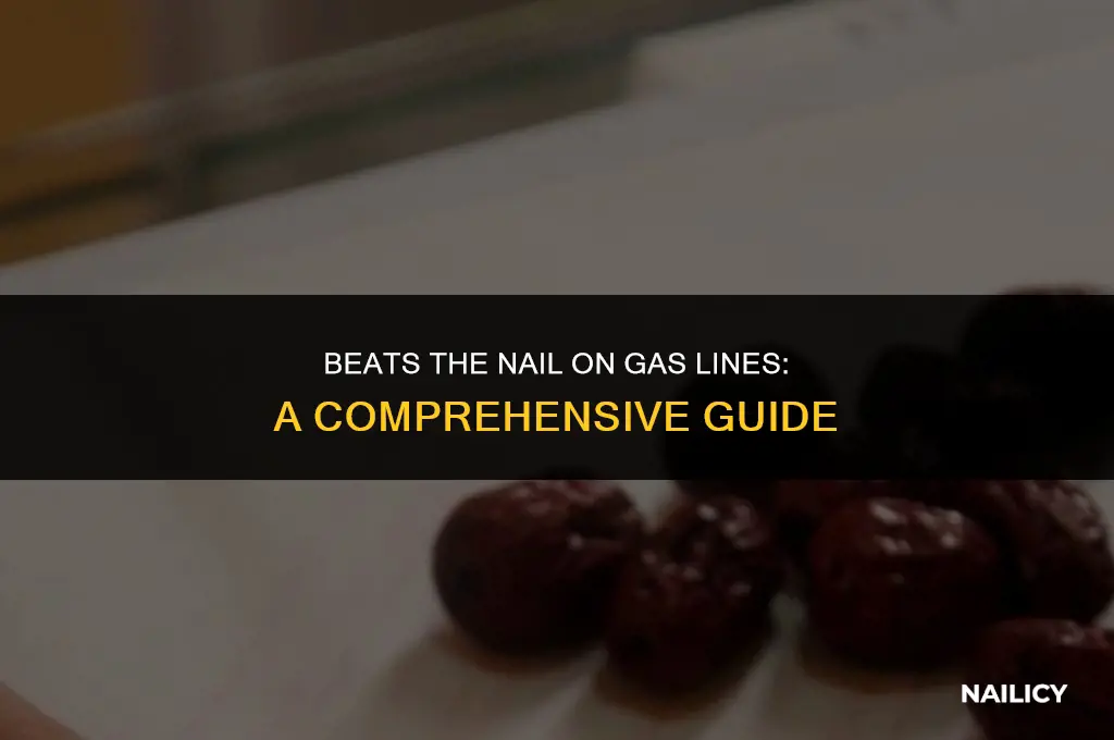 can i use beats the nail on gas lines