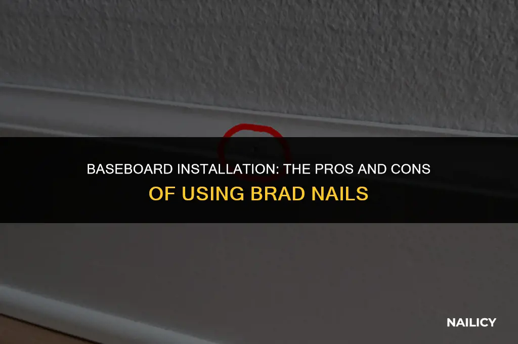 can i use brad nails for baseboard