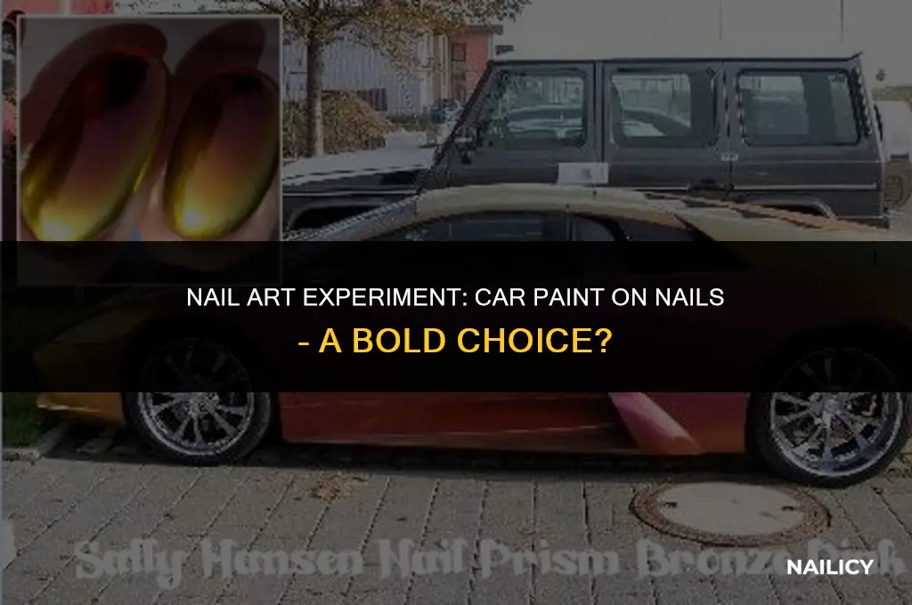 can i use car paint on my nails