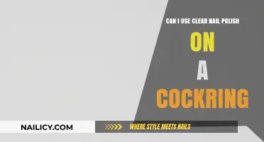 Using Clear Nail Polish on a Cockring: Safe or Risky?