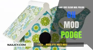 Clear Nail Polish Over Mod Podge: Crafting Hack or Creative Mistake?