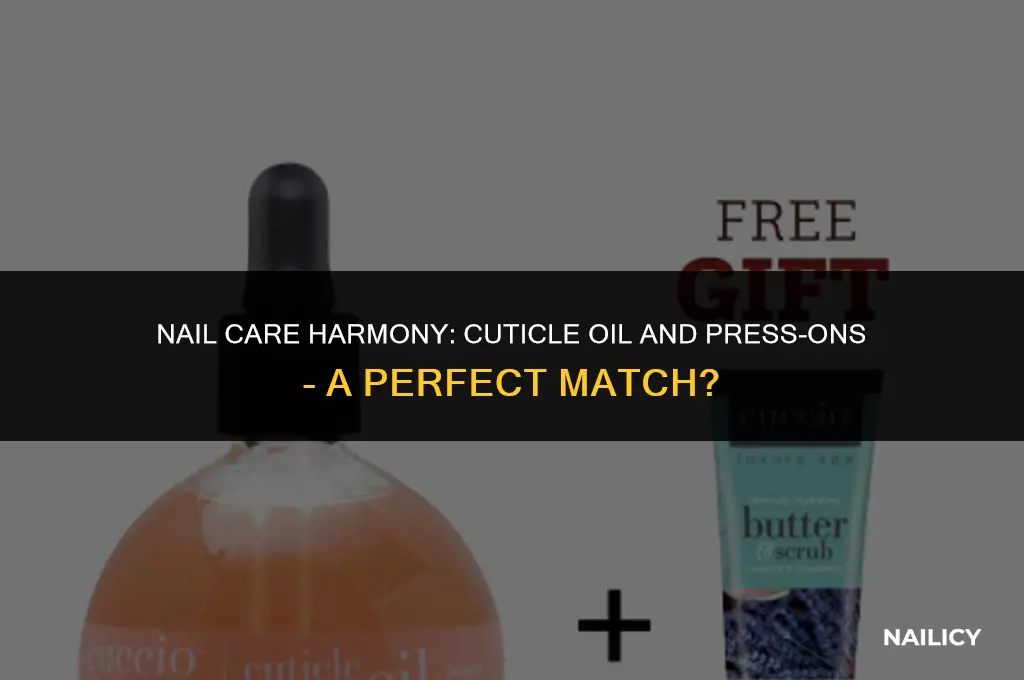 can i use cuticle oil with press on nails