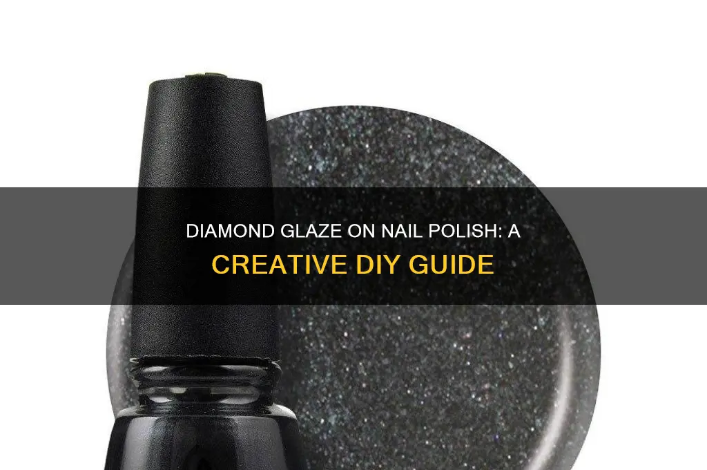 can i use diamond glaze on nail polish