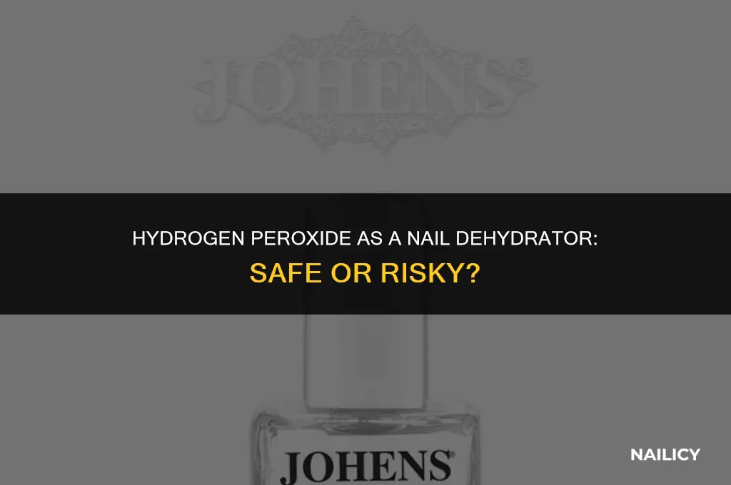 can i use hydrogen peroxide as a nail dehydrator