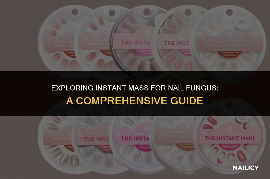 can i use instant mass for nail fungus