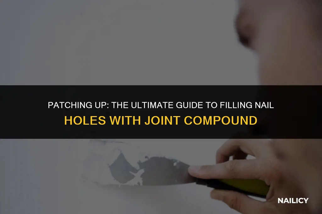 can i use joint compound to fill nail holes