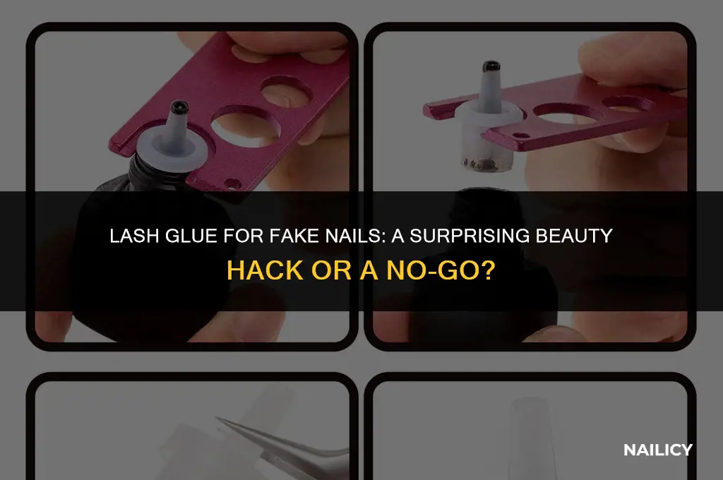 can i use lash glue for fake nails