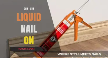Exploring the Versatility of Liquid Nails: A Comprehensive Guide