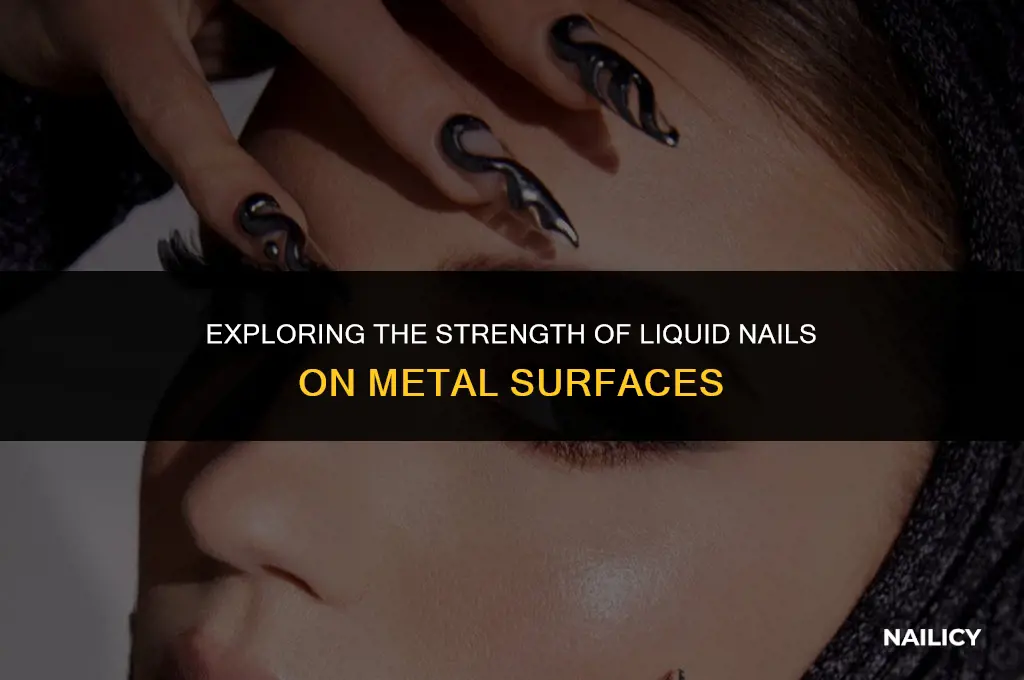 can i use liquid nails for metal