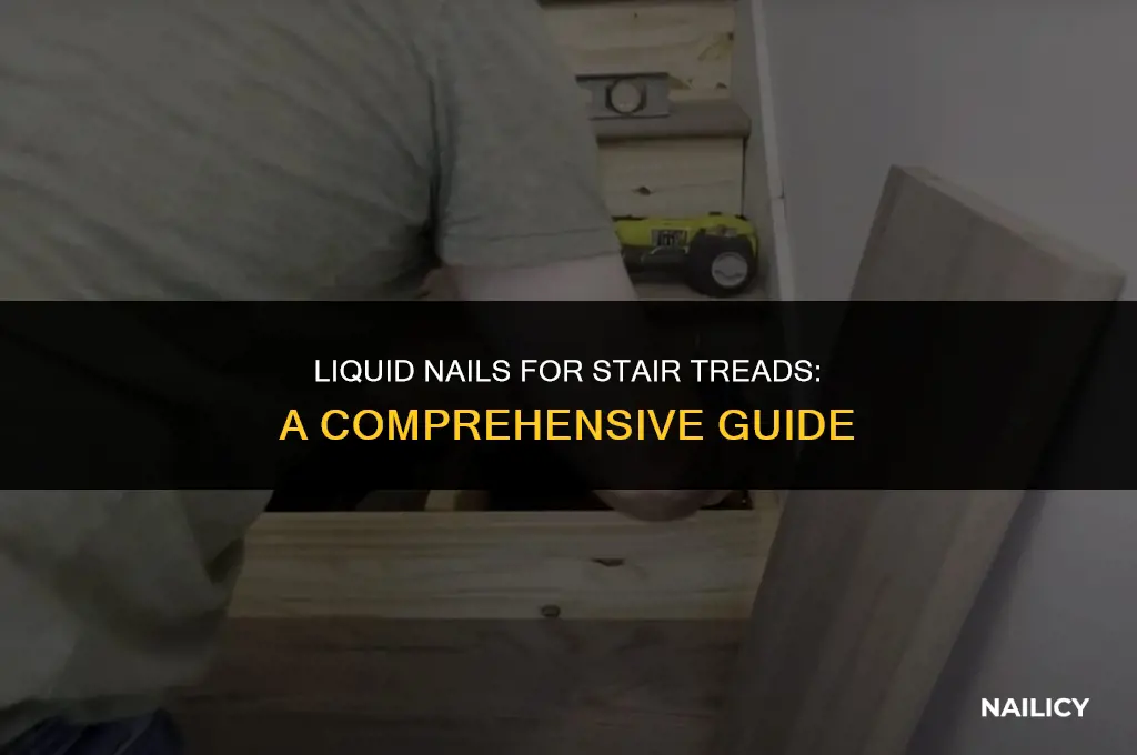 can i use liquid nails for stair treads