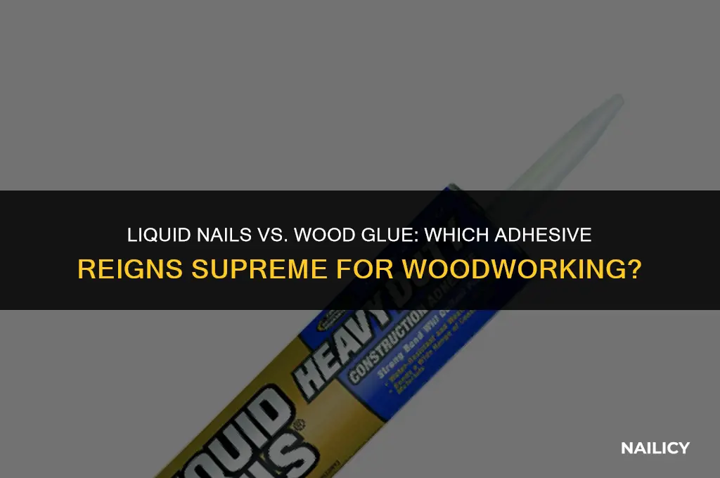 can i use liquid nails instead of wood glue