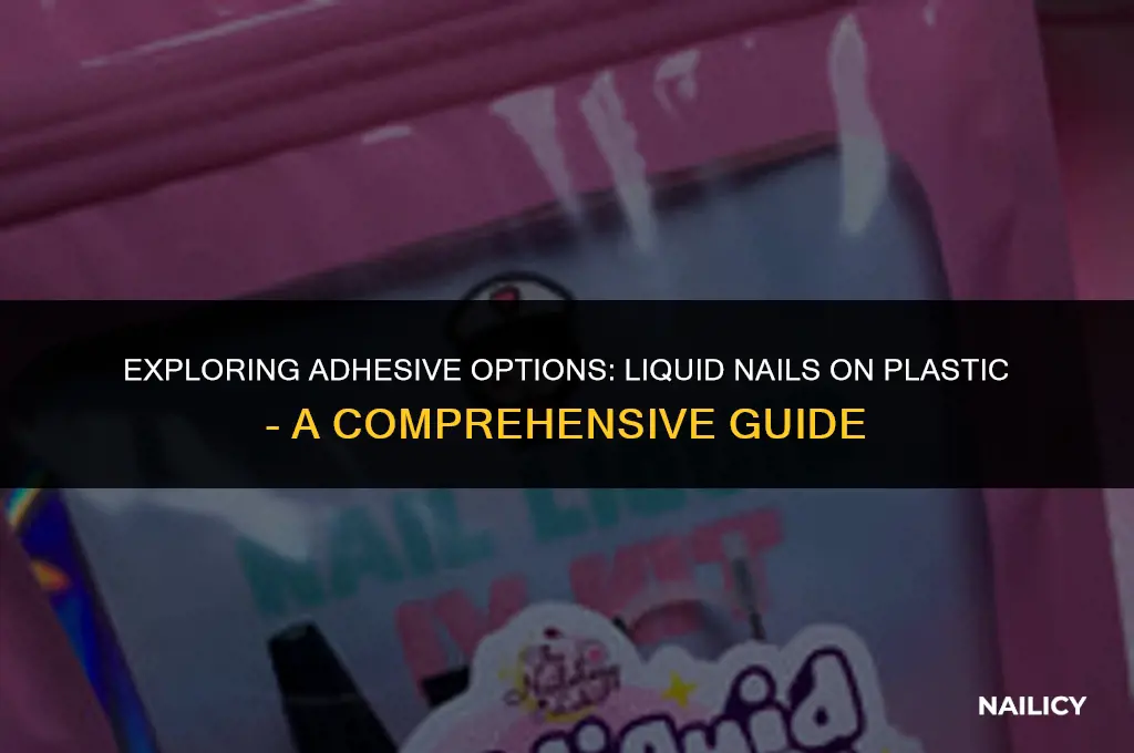 can i use liquid nails on plastic