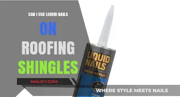 Liquid Nails on Roofing Shingles: A Comprehensive Guide