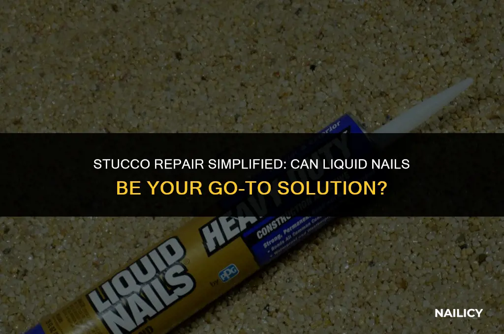 can i use liquid nails on stucco