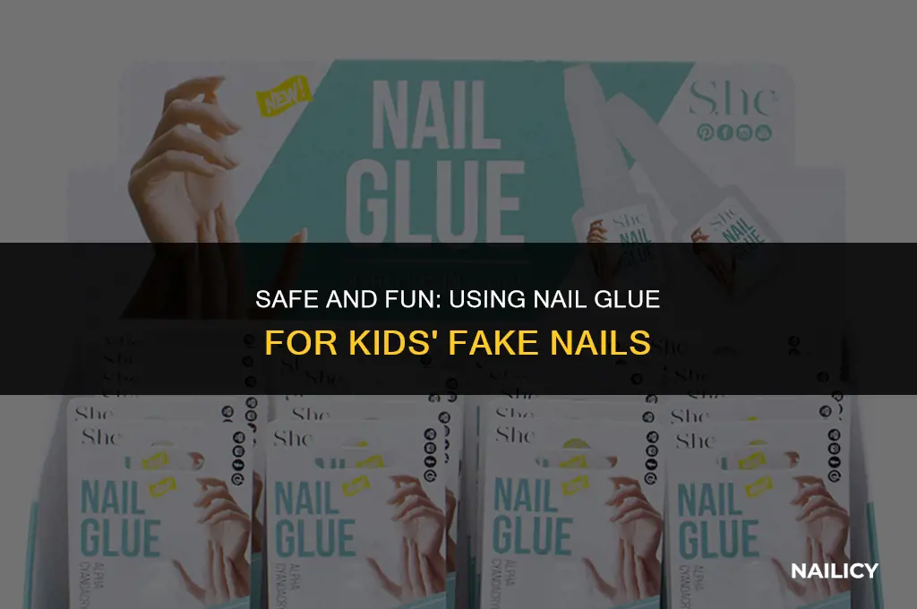can i use nail glue for my kids fake nails