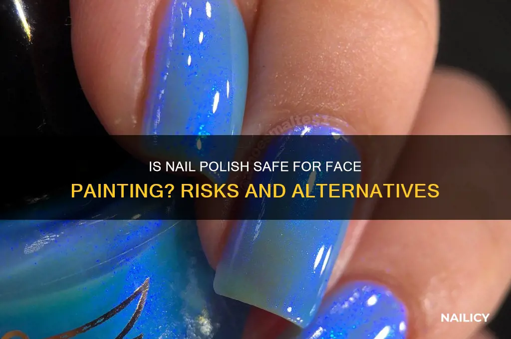 can i use nail polish as face paint