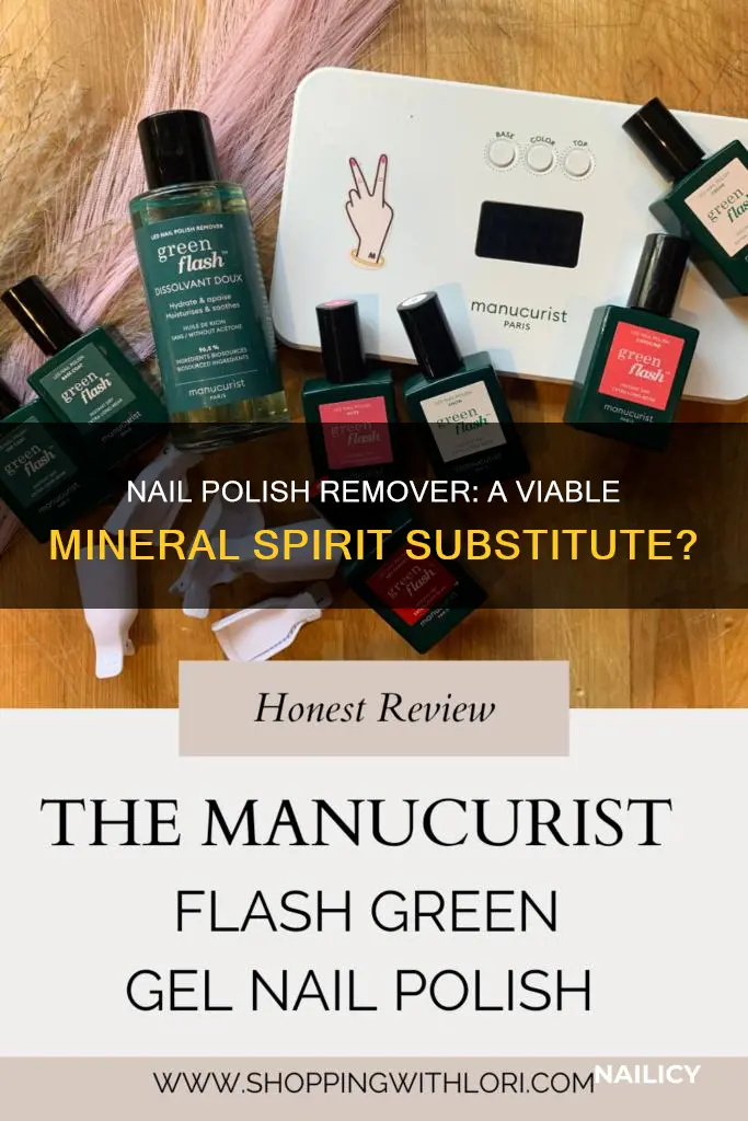 can i use nail polish remover instead of mineral spirits
