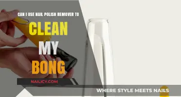 Cleaning Bongs with Nail Polish Remover: Is It Safe?