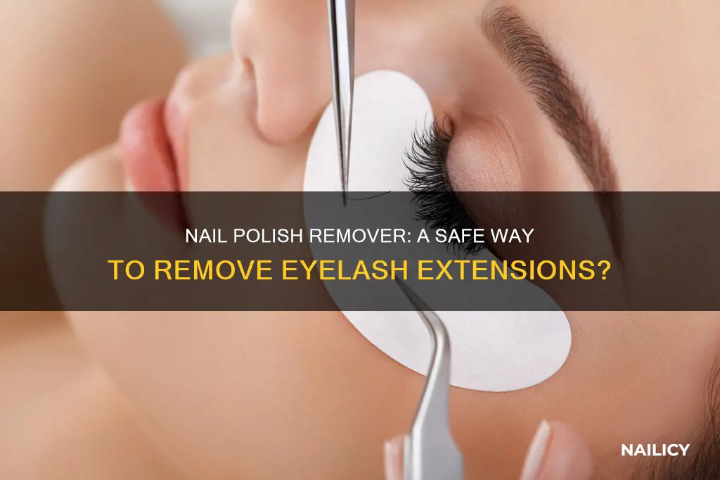 can i use nail polish remover to remove eyelash extensions