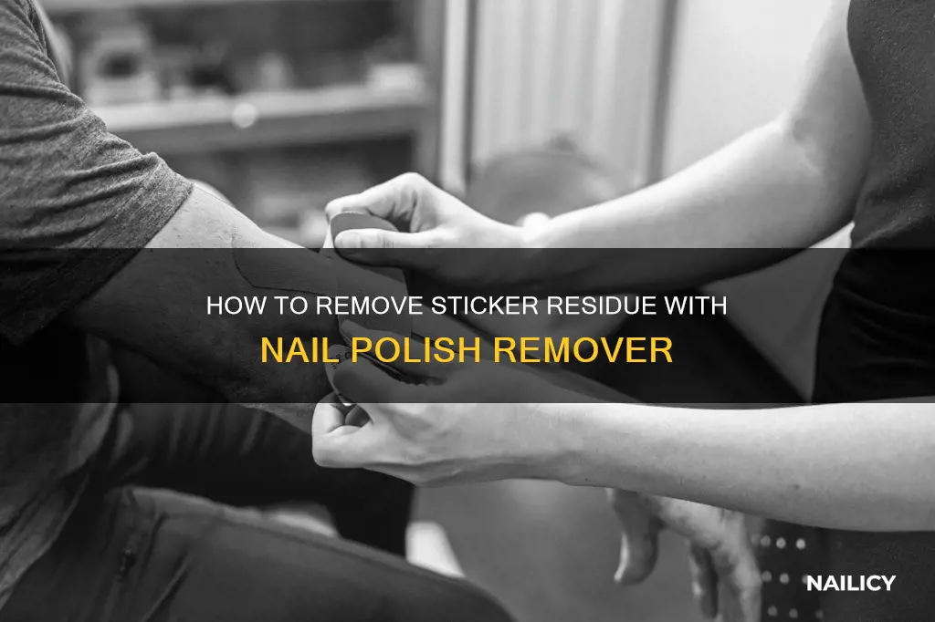can i use nail polish remover to remove sticker residue