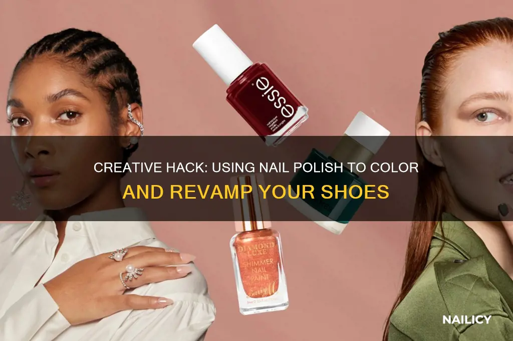 can i use nail polish to color my shoes