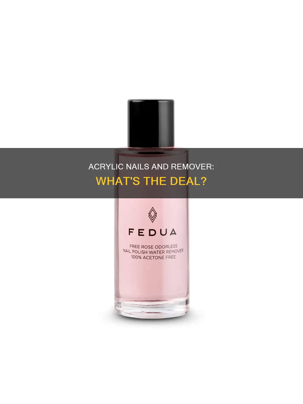 can i use nail varnish remover on acrylic nails