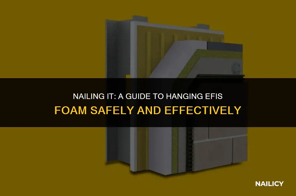 can i use nails to hang my efis foam