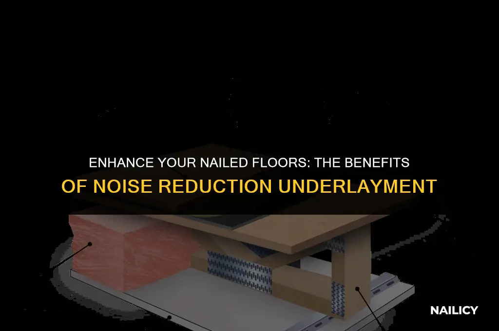 can i use noise reduction underlayment for nailed floors