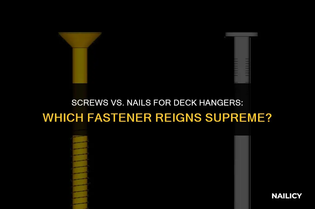 can i use screws instead of nails for deck hangers