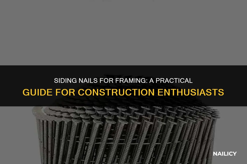 can i use siding nails to frame