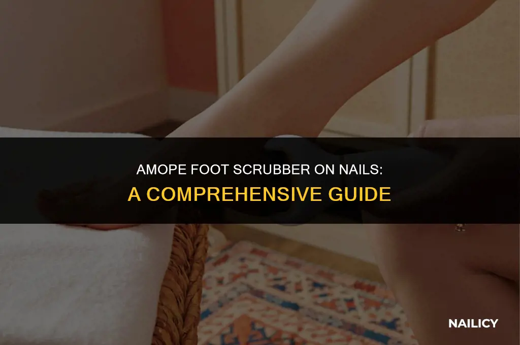 can i use the amope foot scrubber on nails