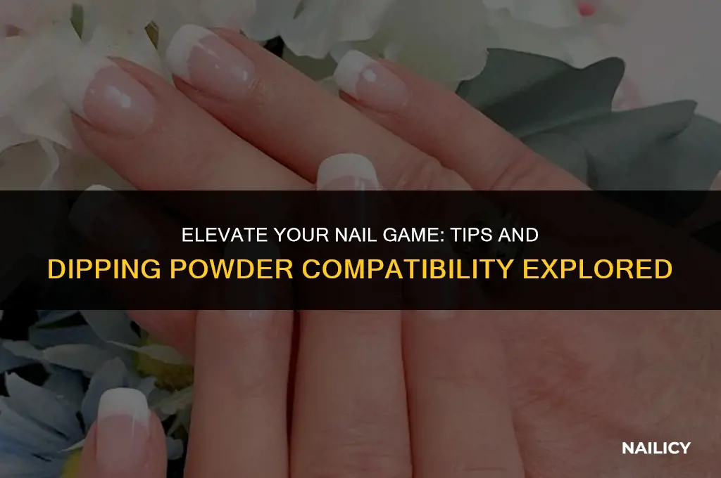can i use tips with dipping powder for my nails