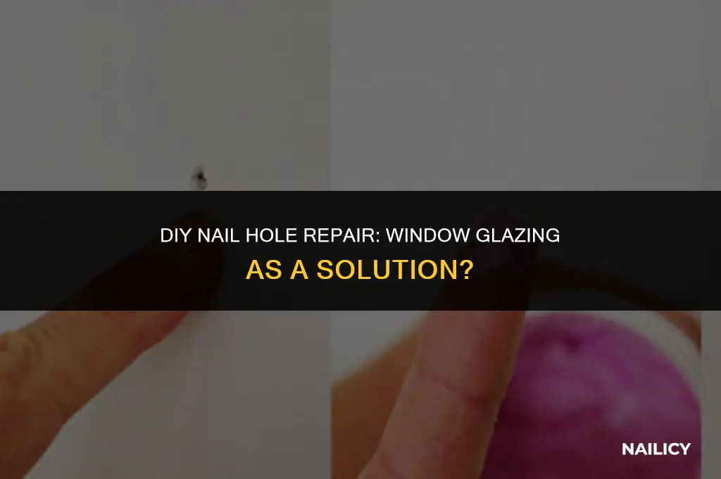can i use window glazing to fill nail holes